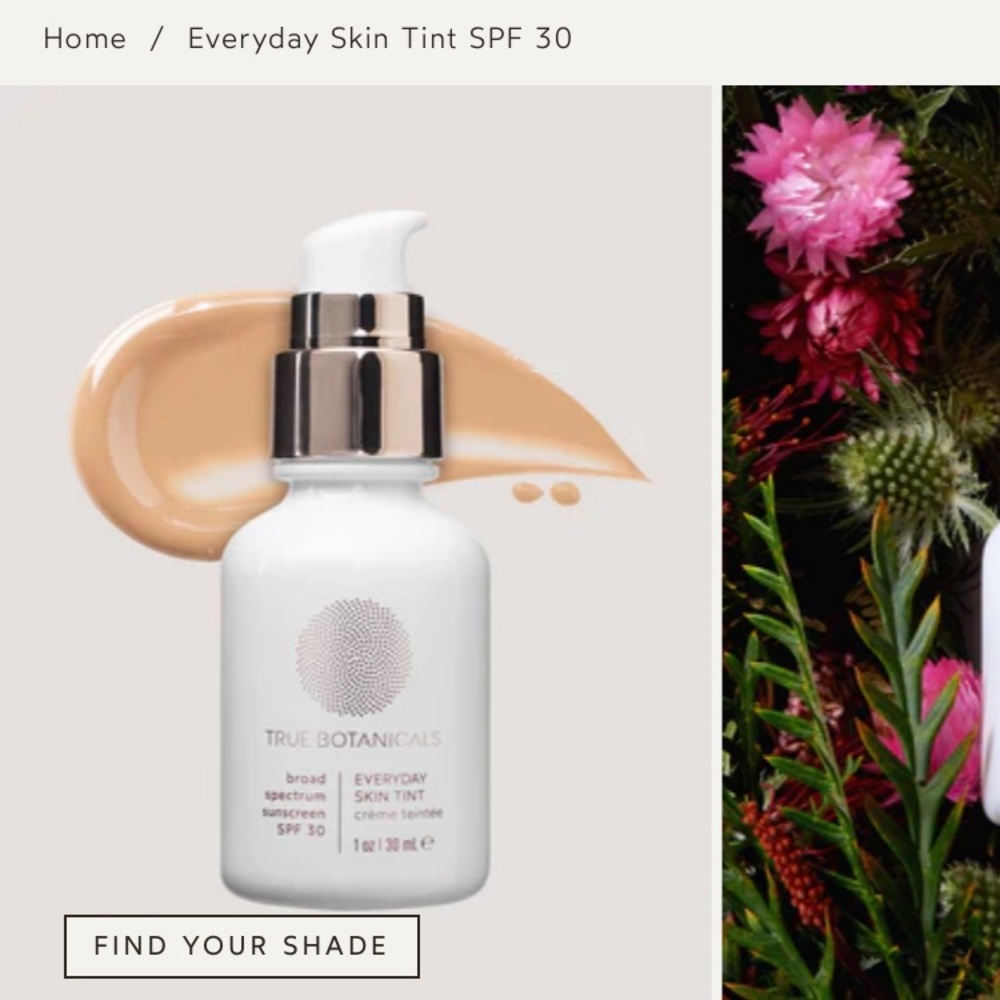 True Botanicals Everyday Skin Tint SPF 30. #4